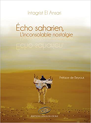 Écho Saharien, l'inconsolable nostalgie